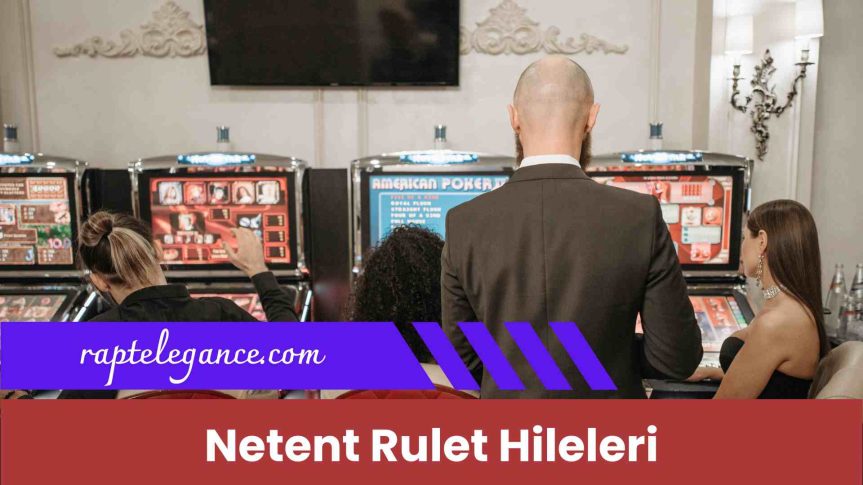 Netent Rulet Hileleri ile Akıl Almaz Sırları Sizi Bekliyor!